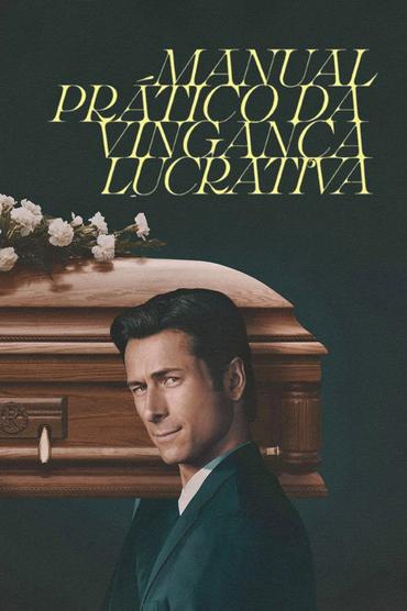 Manual Prático da Vingança Lucrativa