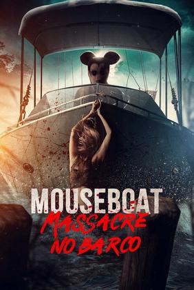 Mouseboat - Massacre no Barco