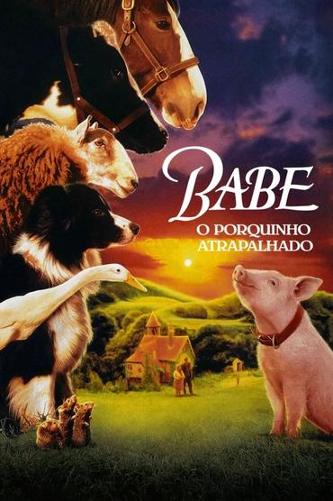 Babe, o Porquinho Atrapalhado