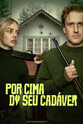 Por Cima do seu Cadáver
