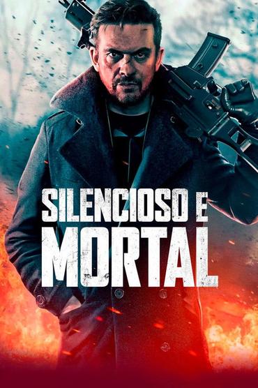 Silencioso e Mortal