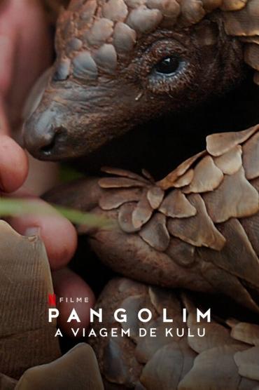Pangolim: A Viagem de Kulu